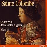 Sainte-Colombe: Concerts a deux violes esgales, Vol. 3
