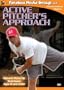 Active Pitcher's Approach