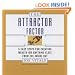 The Attractor Factor: 5 Easy Steps for Creating Wealth (Or Anything Else) from the Inside Out (Coach Series)