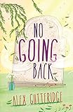 No going back