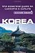 Korea - Culture Smart!: the essential guide to customs & culture