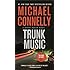 Trunk Music (A Harry Bosch Novel)