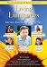 Living Luminaries: On The Serious Business of Happiness