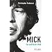 Mick, Sexe et Rock'n'roll