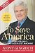 To Save America: Stopping Obama's Secular-Socialist Machine