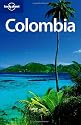 Colombia (Lonely Planet Colombia)