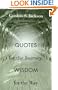 Quotes for the Journey, Wisdom for the Way