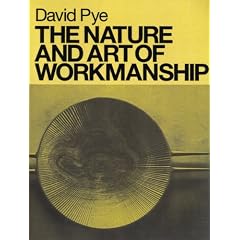 The Nature and Art of Workmanship