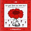 Ich geb Dich nie mehr her!: Ich lieb dich n�mlich viel  zu sehr