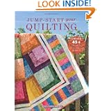 Jump-Start Your Quilting by Jeanne Stauffer