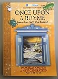 Once upon a rhyme : imagination for a new generation. Poems from North West England
