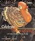 Holidays Around the World: Celebrate Thanksgiving: With Turkey, Family, and Counting Blessings (Holidays Around the World)