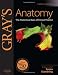 Gray's Anatomy: The Anatomical Basis of Clinical Practice, Expert Consult: The Anatomical Basis of Clinical Practice (Gray's Anatomy) (Expert Consult Title: Online + Print)