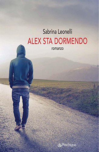 Alex sta dormendo: 244 (Linferno) (Italian Edition)