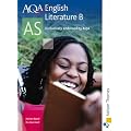 AQA English Literature B AS Second Edition: Student's Book (Aqa As Level)