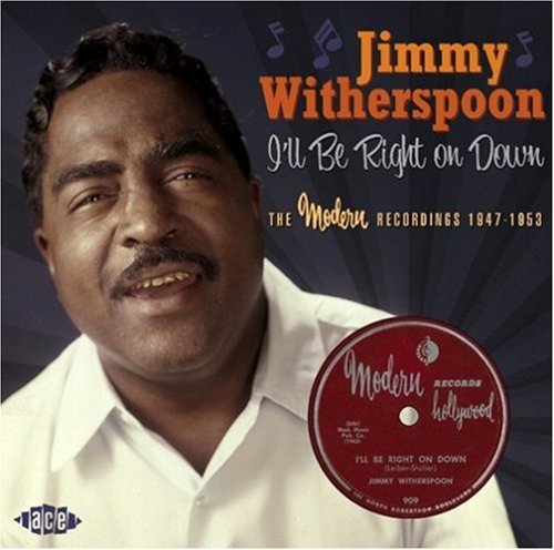CD-Charts  Search : I'll Be Right On Down: The Modern Recordings 1947-1953