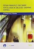 Design principles for smoke ventilation in enclosed shopping centres