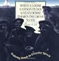When a Loose Cannon Flogs a Dead Horse There's the Devil to Pay: Seafaring Words in Everyday Speech