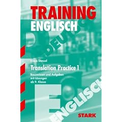 Training Englisch Mittelstufe: Englisch-Training. Translation Practice 1. Ab 9. Klasse. Basiswissen und Aufgaben mit L�sungen. (Lernmaterialien)