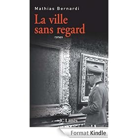 La ville sans regard