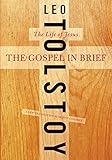 The Gospel in Brief: The Life of Jesus