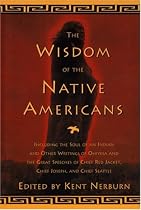 The Wisdom of the Native Americans (Religion and Spirituality)