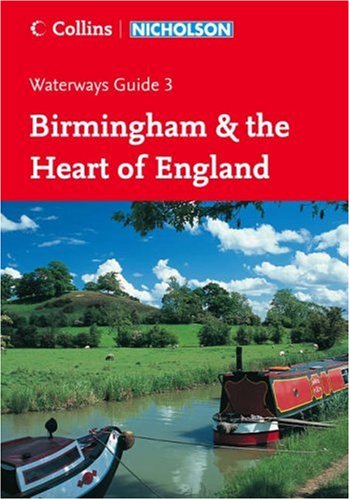 City Travel Guides Discounted  Search : Nicholson Guide to the Waterways: Birmingham & the Heart of England No. 3 (Waterways Guide)