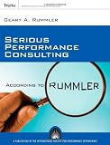 Serious Performance Consulting According to Rummler