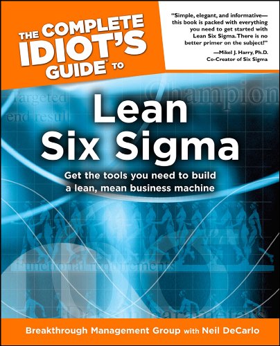 The Complete Idiot's Guide to Lean Six Sigma (Idiot's Guides)
