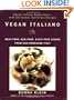Vegan Italiano: Meat-free, Egg-free, Dairy-free Dishes from Sun-Drenched Italy