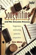 Songwriting and the Creative Process: Suggestions and Starting Points for Songwriters