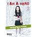 I am a Hero, Band 2