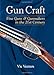 Gun Craft: Fine Guns and Gunmakers in the 21st Century