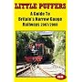 Little Puffers: A Guide to Britain's Narrow Gauge Railways