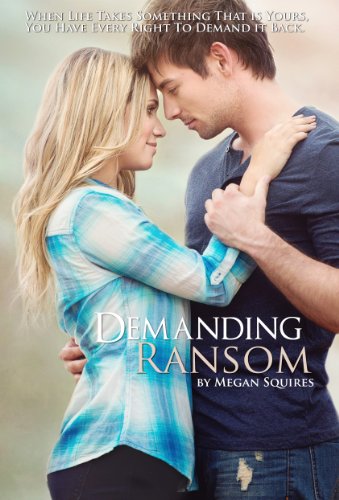 Demanding Ransom by Megan Squires Demanding Ransom by Megan Squires