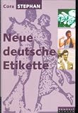 Produkt-Bild: Neue deutsche Etikette