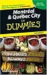 Montreal & Quebec City For Dummies (Dummies Travel)