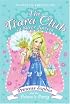 The Tiara Club at Silver Towers 11: Princess Sophia and the Prince's Party (The Tiara Club)