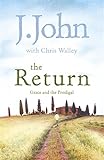 The return : grace and the prodigal