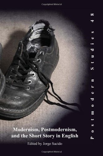 Modernism, Postmodernism, and the Short Story in English (Postmodern Studies)