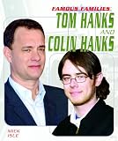 Tom Hanks And Colin Hanks (Famous Families)