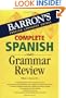 Complete Spanish Grammar Review (Barron's Foreign Language Guides)