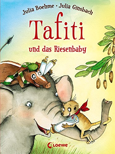 Tafiti und das Riesenbaby (German Edition)