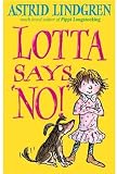 Lotta Says NO!