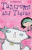 Tantrums and tiaras