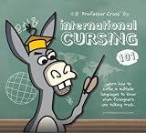Professor Crass' International Cursing 101