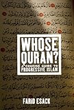 Whose Quran?: A Concise Guide to Progressive Islam (Whose Religion?)