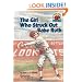 The Girl Who Struck Out Babe Ruth (On My Own History)
