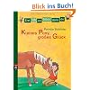 Erst ich ein St�ck, dann du - Kleines Pony, gro�es Gl�ck: Bd 2