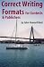 Correct Writing Formats for Contests & Publishers (Essential Writers' Guidebooks) Correct Writing Formats for Contests & Publishers (Essential Writers' Guidebooks)